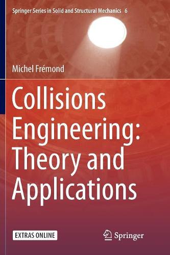 Collisions Engineering: Theory and Applications