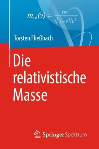 Die relativistische Masse