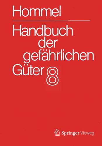 Handbuch der gefährlichen Güter. Band 8: Merkblätter 2901-3331