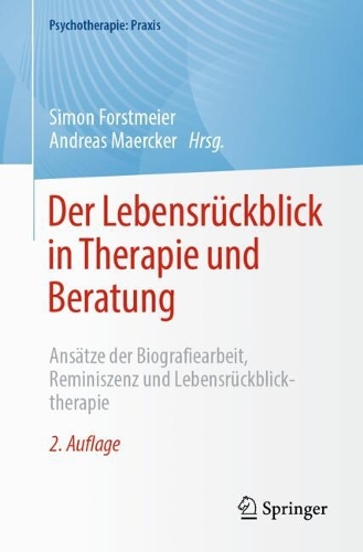 Der Lebensrückblick in Therapie und Beratung