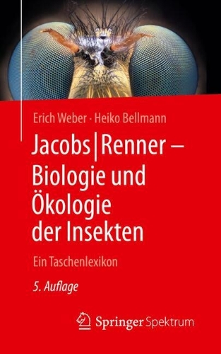 Jacobs/Renner – Biologie und Ökologie der Insekten