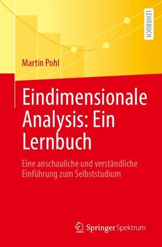 Eindimensionale Analysis: Ein Lernbuch