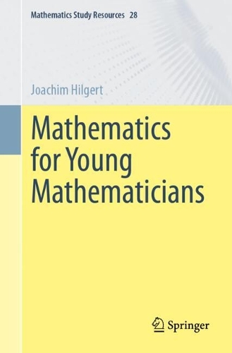 Mathematics for Young Mathematicians