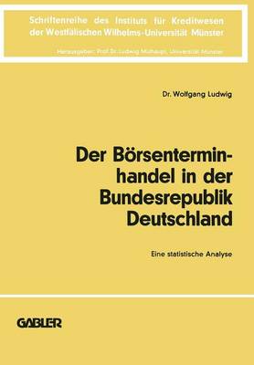 Der Börsenterminhandel in der Bundesrepublik Deutschland