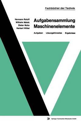 Aufgabensammlung Maschinenelemente