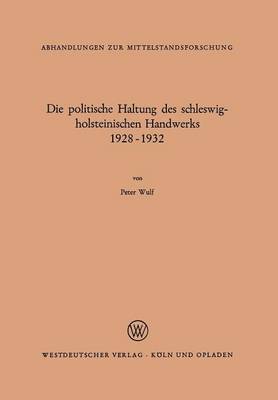 Die politische Haltung des schleswig-holsteinischen Handwerks 1928 - 1932