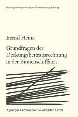 Grundfragen der Deckungsbeitragsrechnung in der Binnenschiffahrt