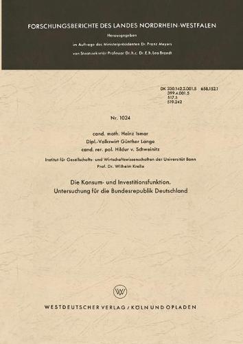 Die Konsum- und Investitionsfunktion. Untersuchung fur die Bundesrepublik Deutschland