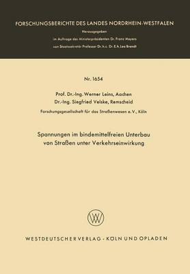 Spannungen im bindemittelfreien Unterbau von Straßen unter Verkehrseinwirkung
