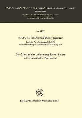 Die Grenzen der Umformung dünner Bleche mittels elastischer Druckmittel