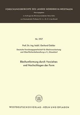 Blechumformung durch Vorziehen und Nachschlagen der Form