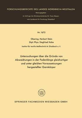 Untersuchungen über die Gründe von Abweichungen in der Fadenlänge gleichartiger und unter gleichen Voraussetzungen hergestellter Garnkörper
