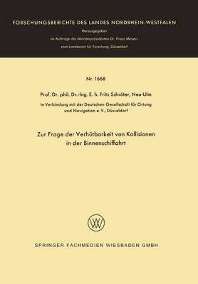 Zur Frage der Verhütbarkeit von Kollisionen in der Binnenschiffahrt