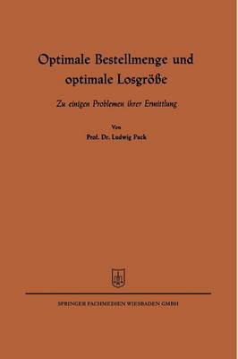 Optimale Bestellmenge und optimale Losgröße
