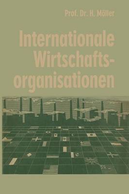 Internationale Wirtschaftsorganisationen