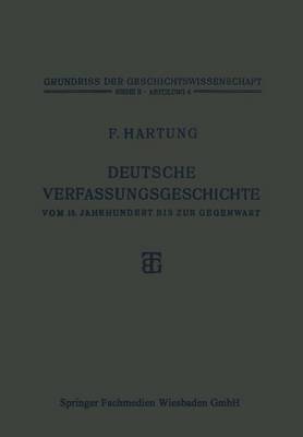 Deutsche Verfassungsgeschichte vom 15. Jahrhundert bis zur Gegenwart