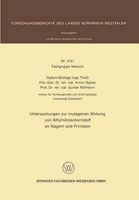 Untersuchungen zur mutagenen Wirkung von Äthylnitrosoharnstoff an Nagern und Primaten