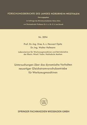 Untersuchungen über das dynamische Verhalten neuartiger Gleichstromvorschubantriebe für Werkzeugmaschinen