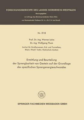 Ermittlung und Beurteilung der Sprengbarkeit von Gestein auf der Grundlage des spezifischen Sprengenergieaufwandes