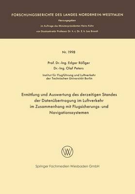 Ermittlung und Auswertung des derzeitigen Standes der Datenubertragung im Luftverkehr im Zusammenhang mit Flugsicherungs- und Navigationssystemen