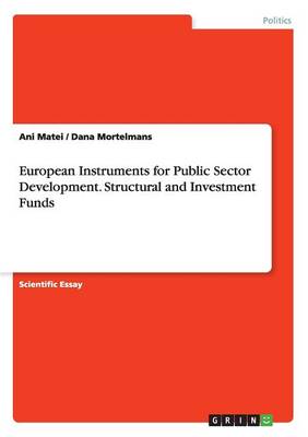 European Instruments for Public Sector Development. Structural and Investment Funds
