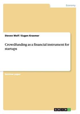 Crowdfunding as a Financial Instrument for Startups