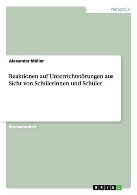 Reaktionen Auf Unterrichtst rungen Aus Sicht Von Sch lerinnen Und Sch ler
