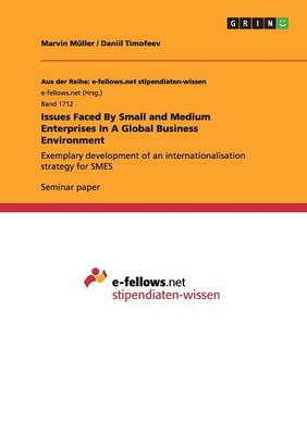 Issues Faced by Small and Medium Enterprises in a Global Business Environment