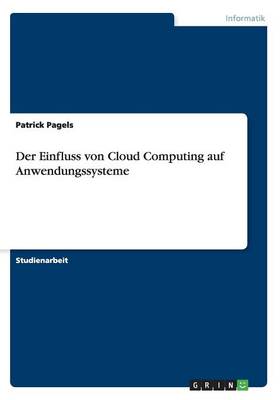 Der Einfluss Von Cloud Computing Auf Anwendungssysteme