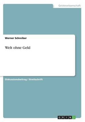 Welt Ohne Geld