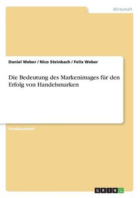 Die Bedeutung Des Markenimages F r Den Erfolg Von Handelsmarken