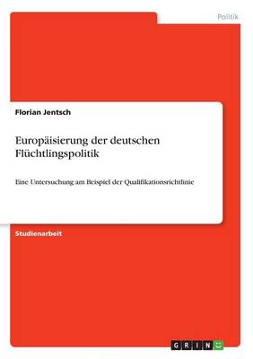 Europ isierung Der Deutschen Fl chtlingspolitik