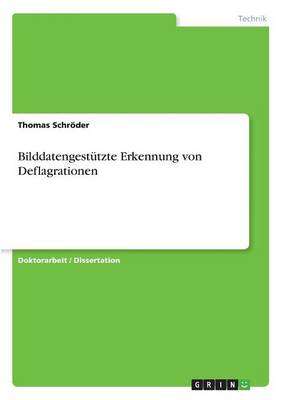 Bilddatengestutzte Erkennung Von Deflagrationen