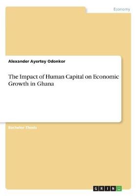The Impact of Human Capital on Economic Growth in Ghana