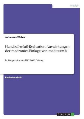 Handballerfu -Evaluation. Auswirkungen Der Medronics-Einlage Von Mediteam(r)