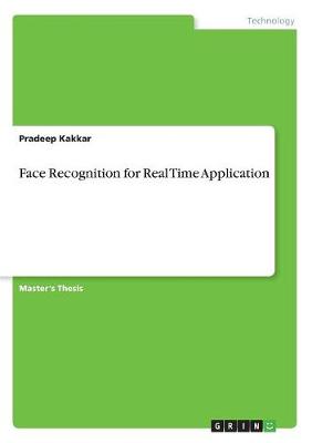 Face Recognition for Real Time Application