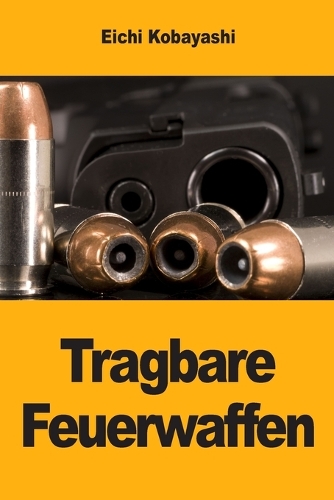 Tragbare Feuerwaffen