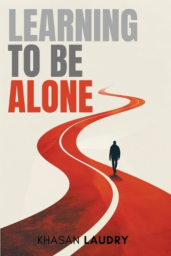 Learning to Be Alone