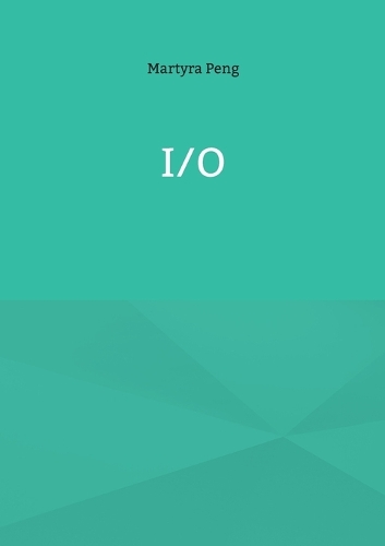 I/O