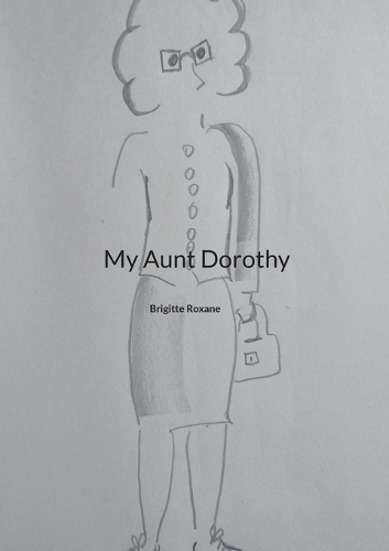 My Aunt Dorothy