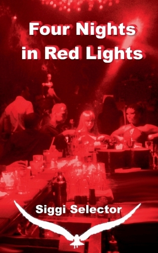 Four Nights in Red Lights