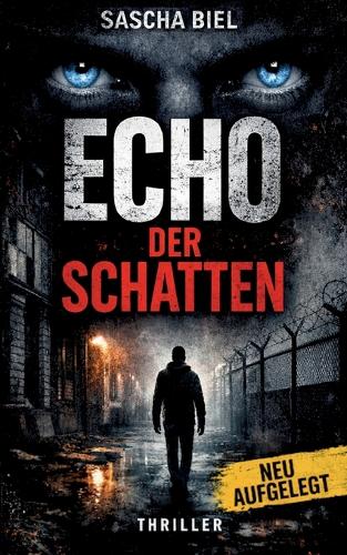 Echo der Schatten