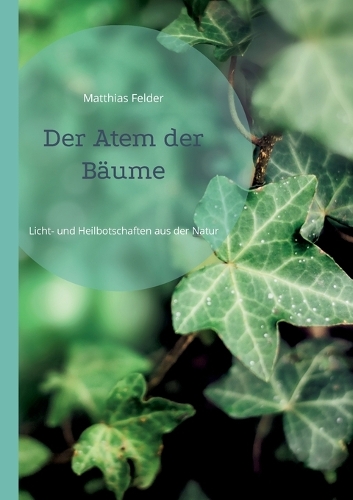 Der Atem der Bäume