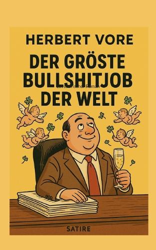 Der grösste Bullshitjob der Welt