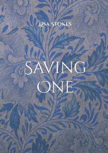 Saving One