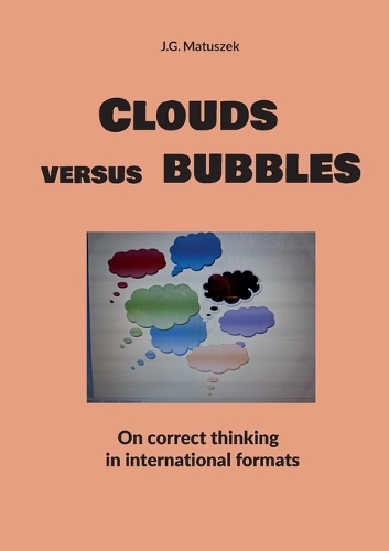 Clouds versus bubbles