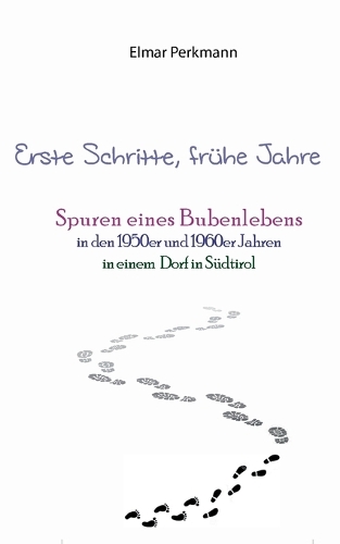 Erste Schritte, frühe Jahre