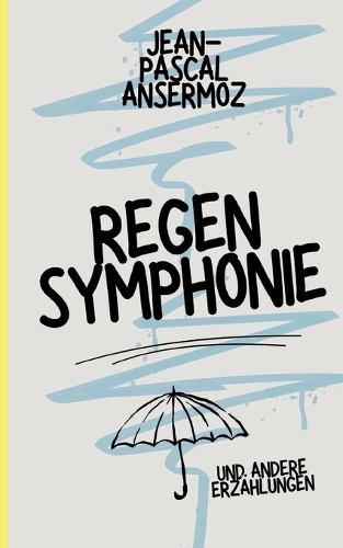 Regensymphonie