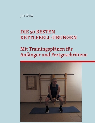Die 50 besten Kettlebell-Übungen