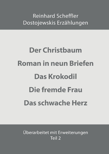 Dostojewskis Erzählungen Teil 2